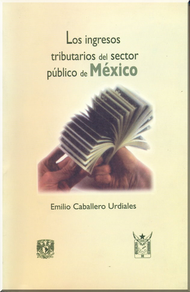 Los ingresos tributarios del sector público de México