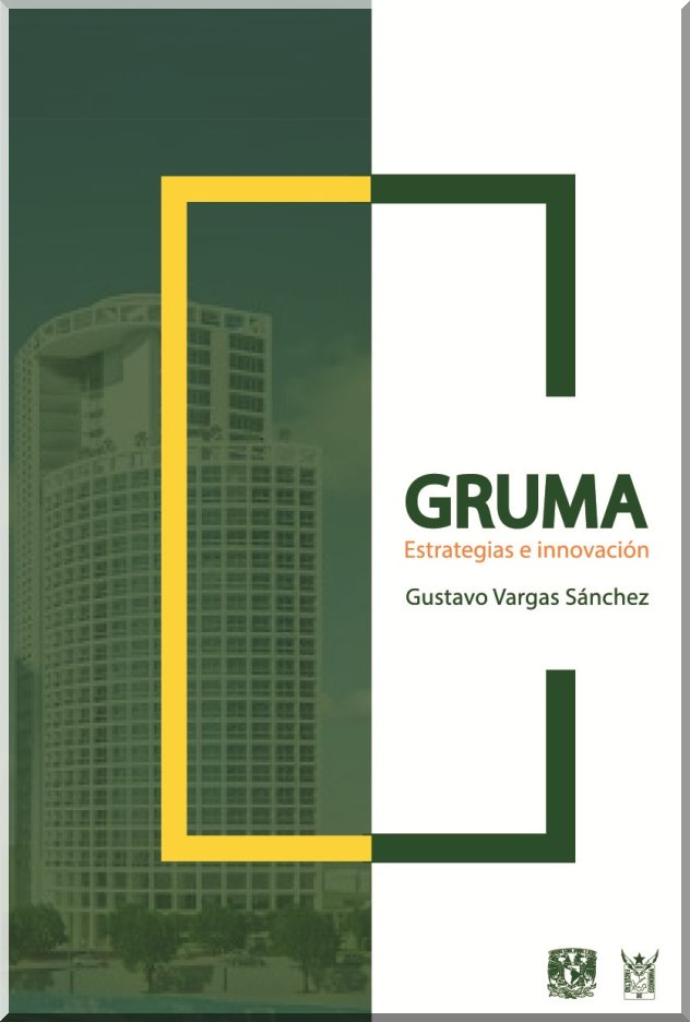 Gruma. Estrategias e innovación.