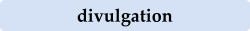 divulgation